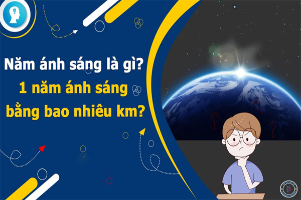 Năm ánh sáng là gì?