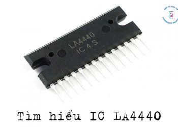 Tìm hiểu IC LA 4440