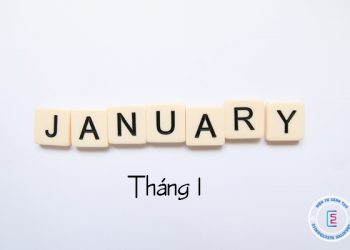 January là tháng mấy? 